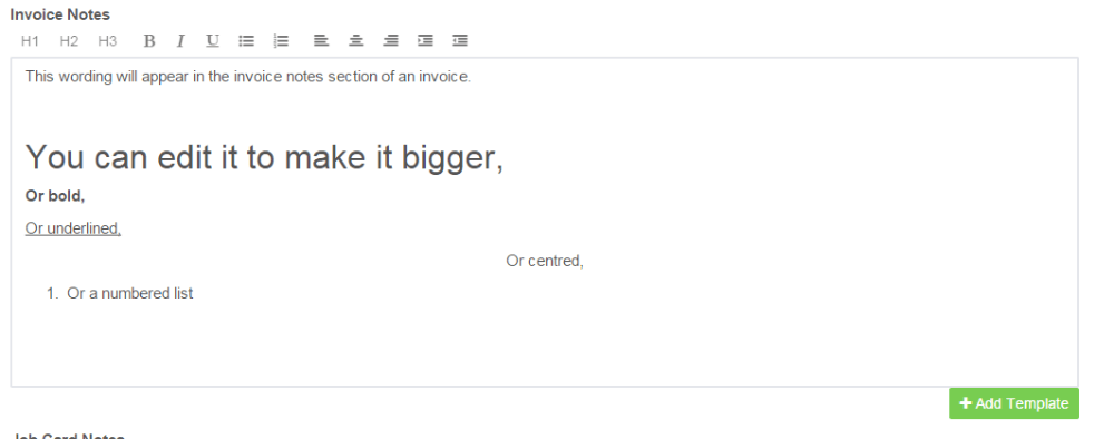 Workshop Software screen showing the wording will now appear in the invoice notes and is able to be edited if …