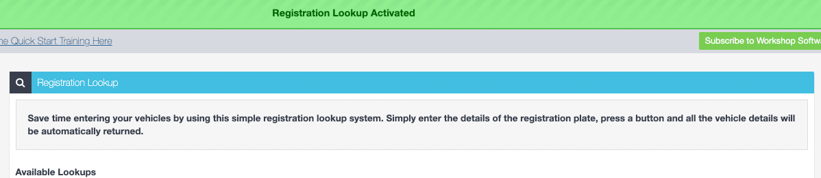 Workshop Software screen showing a green banner will appear advising that the registration lookup account has …