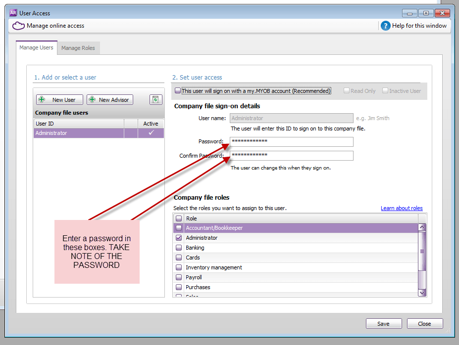 Workshop Software my myob account won’t register showing password in the allocated boxes and take note of this password