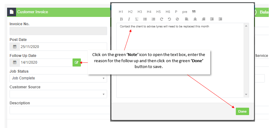 Workshop Software enter a follow up date showing green ‘note’ icon to enter a description or reason for the follow up, onc…