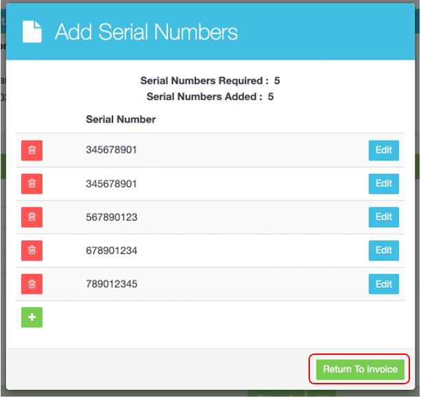 Workshop Software screen showing once all serial numbers have been entered, click on green “ return to invoice…