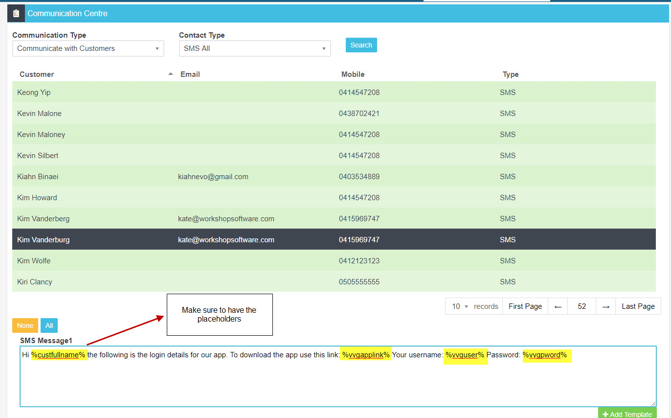 Workshop Software screen showing in future you can add this message as a template to make it easier to find