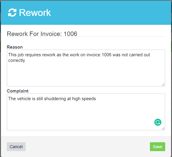 Workshop Software use the rework function showing reason for rework and complaint (if applicable)