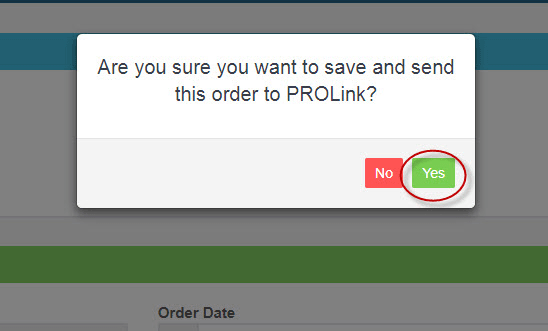Workshop Software order parts through covs/prolink showing ’ yes ’ when asked if you would like to save and send this order