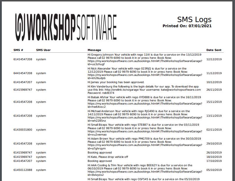 Workshop Software screen showing if green printer icon is used the report will look as follows
