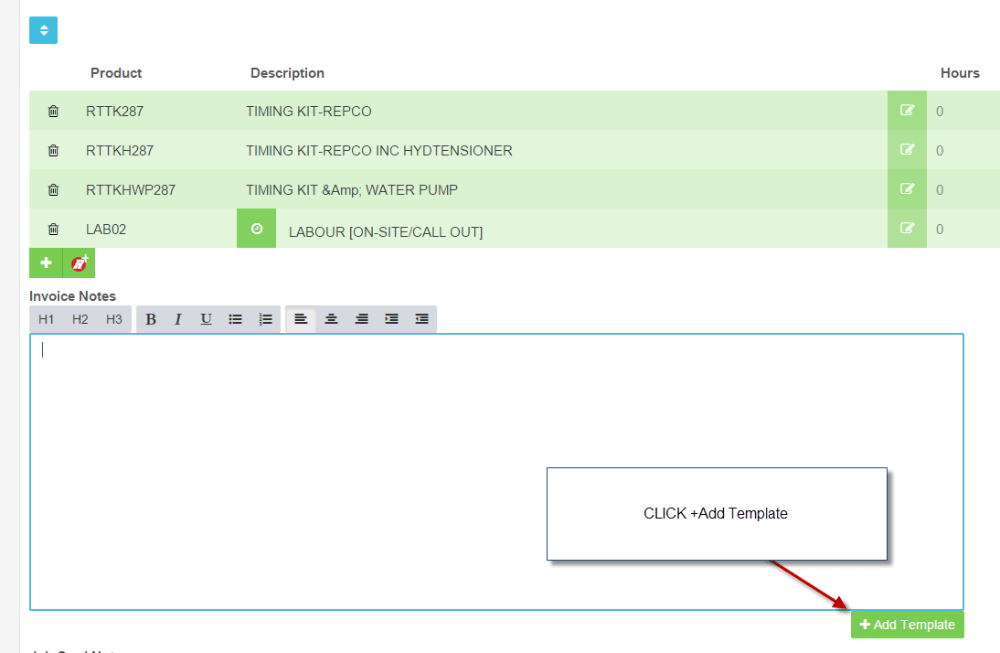 Workshop Software screen showing to add a previously created template to the invoice notes of an open invoice/…