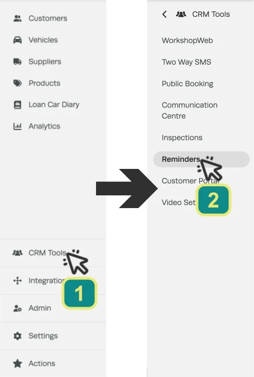Screenshots of the left hand sidebar menu. Cursors indicate to choose CRM Tools then Reminders.