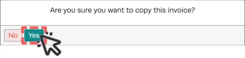 An image of the Prompt inside Workshop Software when copying a Customer Invoice, the Yes button is highlighted.