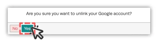 A screenshot of the unlink confirmation pop up, the yes button is highlighted.