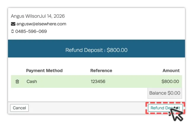 A screenshot of the Refund Deposit pop up. A cursor indicates to click the Refund Deposit button.