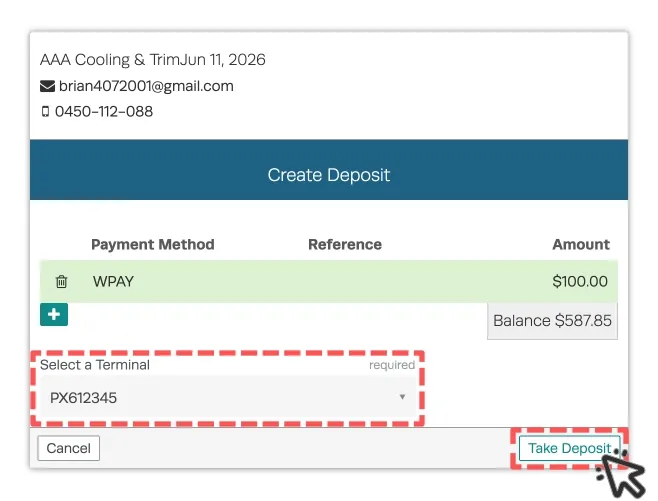 A screenshot of the Create Deposit Pop Up when a WorkshopPay terminal is being used. The Select a Terminal drop down is highlighted and a cursor indicates to click Take Deposit.