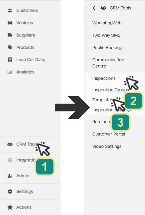 A screenshot of Workshop Software’s left hand sidebar menu, numbers indicate to click CRM Tools, Inspections and Templates in that order.