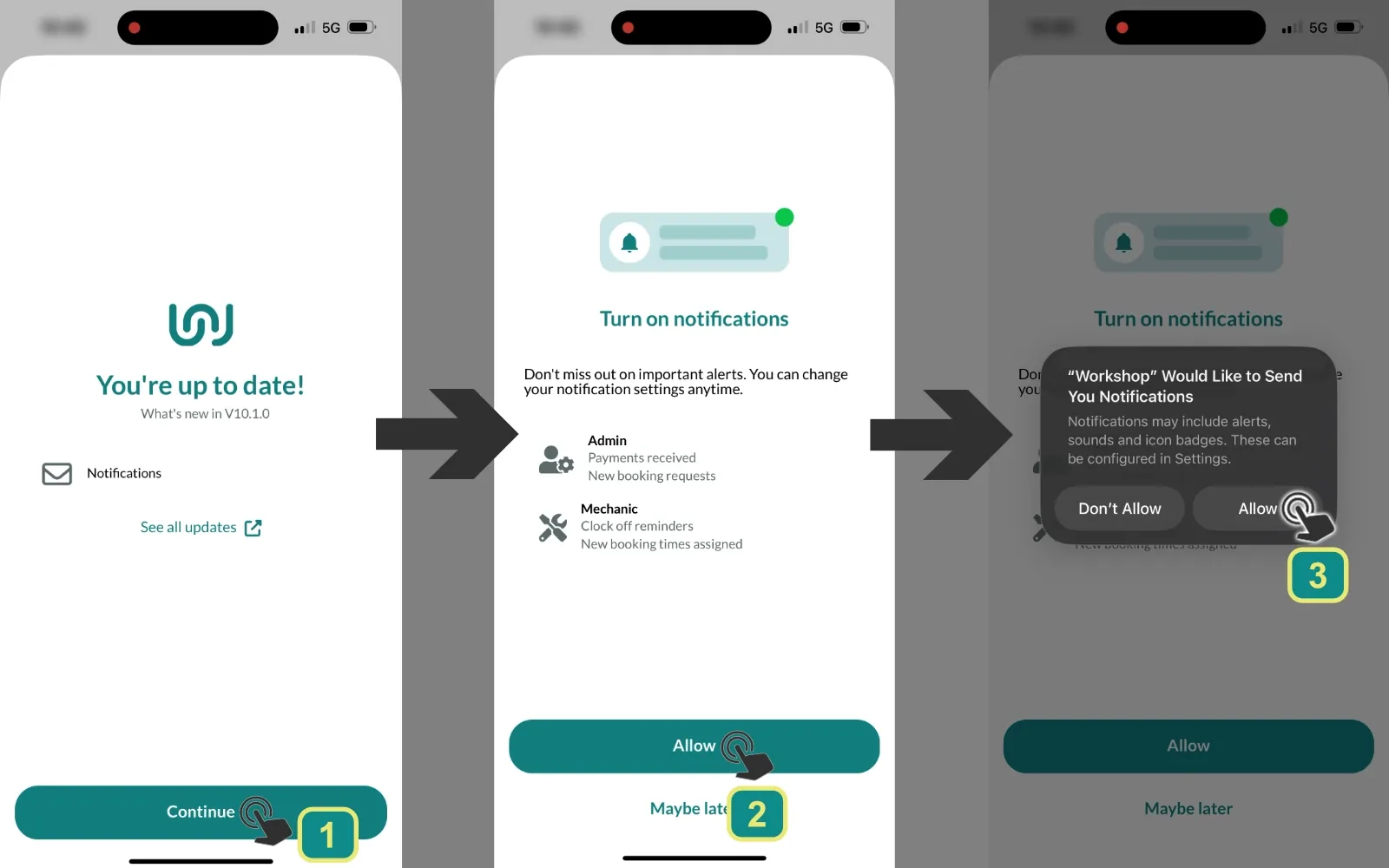 Screenshots of Workshop Software’s Mobile App after it is upgraded to V10.1.0. Tap icons show to Continue, Allow Notifications then accept the system prompt to Allow notifications with its Allow button.