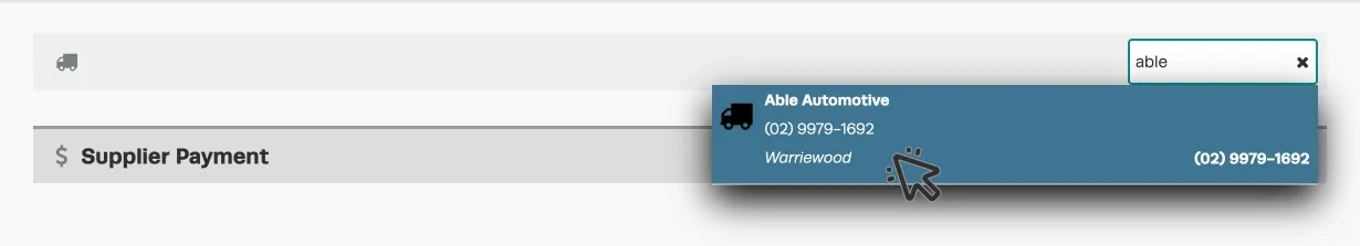 A cropped screenshot of Workshop Software’s Supplier Payment Page. “Able” is entered in the search field and a cursor indicates to click the box showing the matching Supplier.