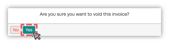 A screenshot of the Invoice Void confirmation pop up, the Yes button is highlighted.